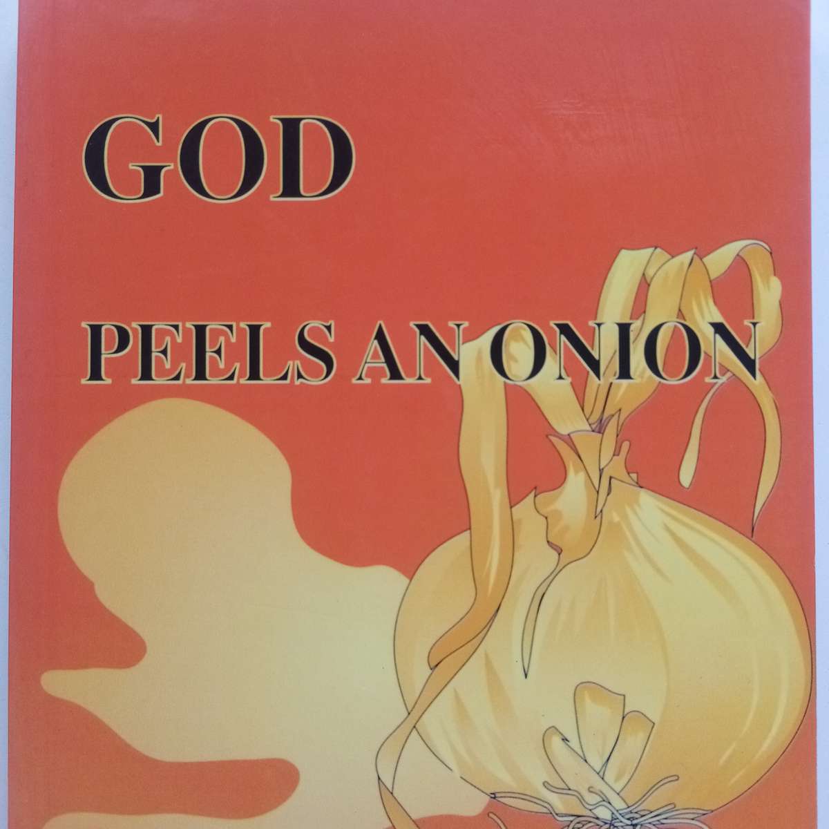 God Peels an Onion by Maureen Onions
