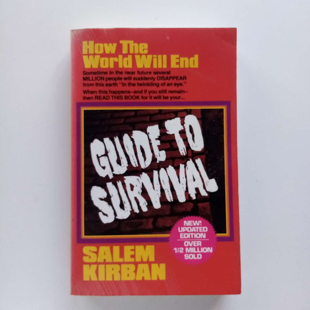 How the World Will End: Guide to Survival by Salem Kirban - Prepare for the Unpredictable