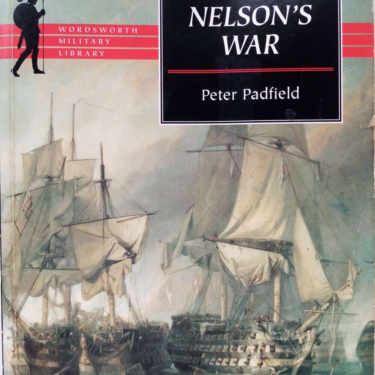Nelson's War by Peter Padfield | The Naval Campaigns of Admiral Horatio Nelson | History & Militaria