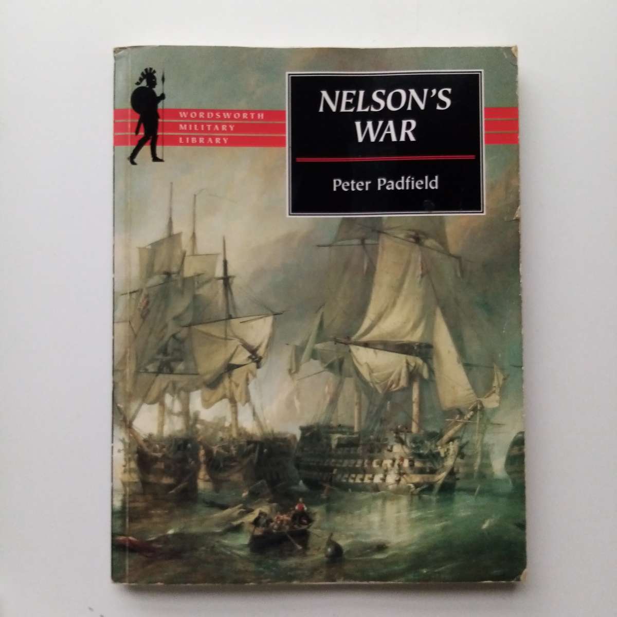 Nelson's War by Peter Padfield | The Naval Campaigns of Admiral Horatio Nelson | History & Militaria