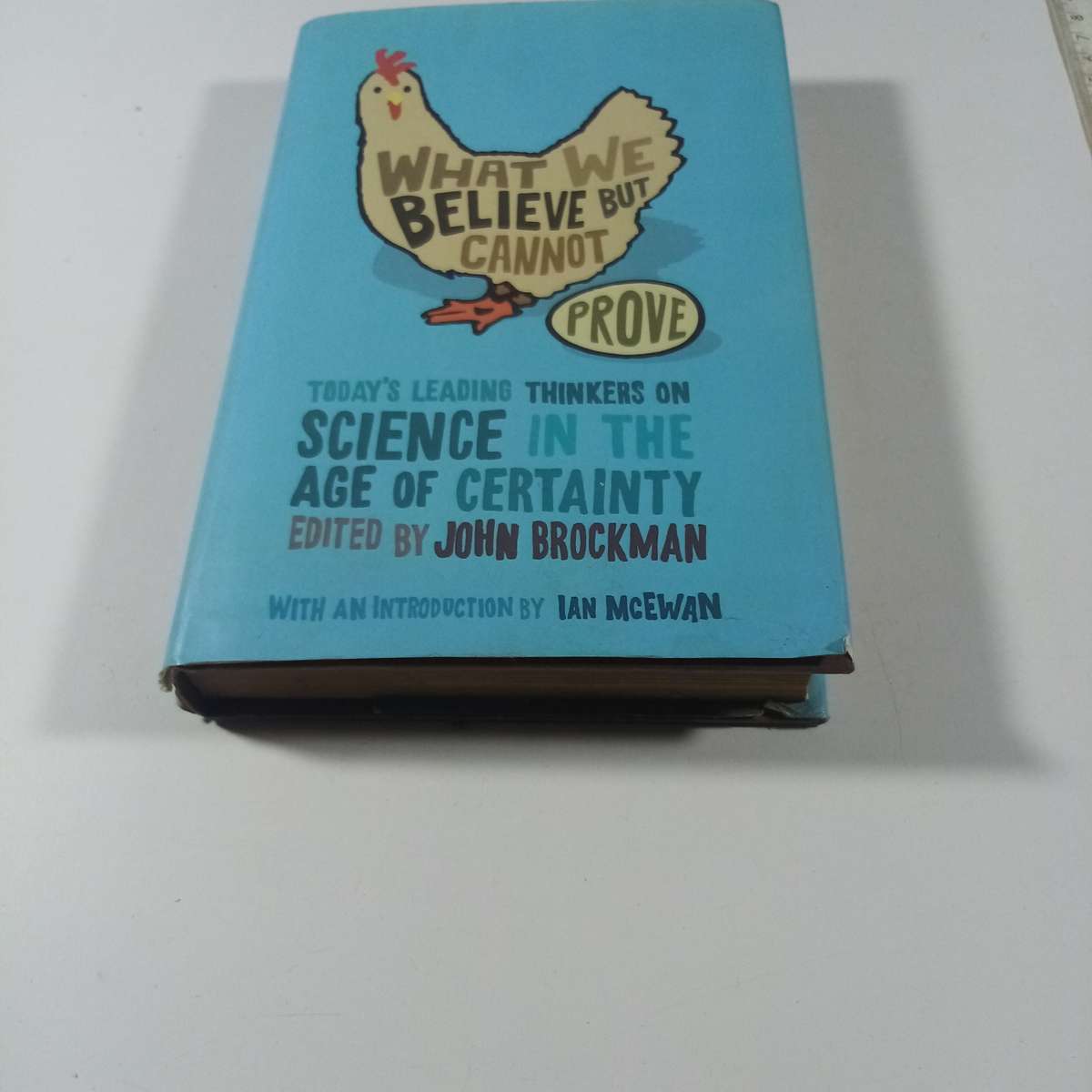 What We Believe but Cannot Prove  John Brockman (Insights from Leading Thinkers)