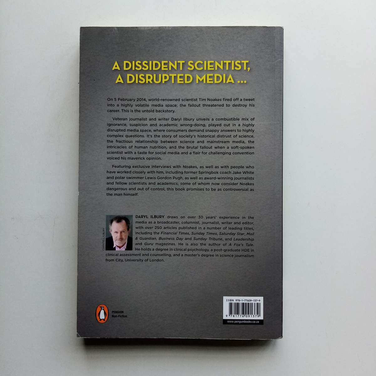 Tim Noakes: The Quiet Maverick by Daryl Ilbury  A Controversial Science Revolution