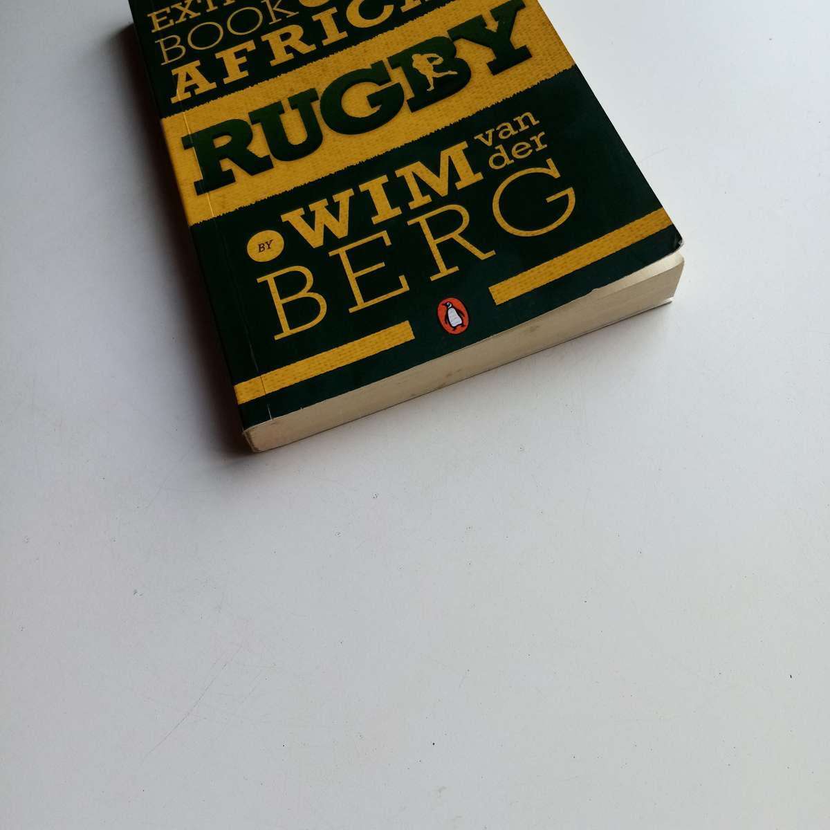 The Extraordinary Book of South African Rugby Book by Wim Van der Berg