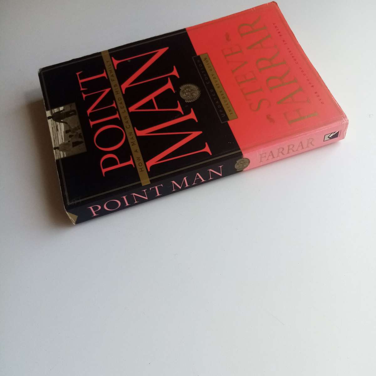 Point Man - Steve Farrar, Christian Fatherhood, Marriage, Leadership, With Study Guide