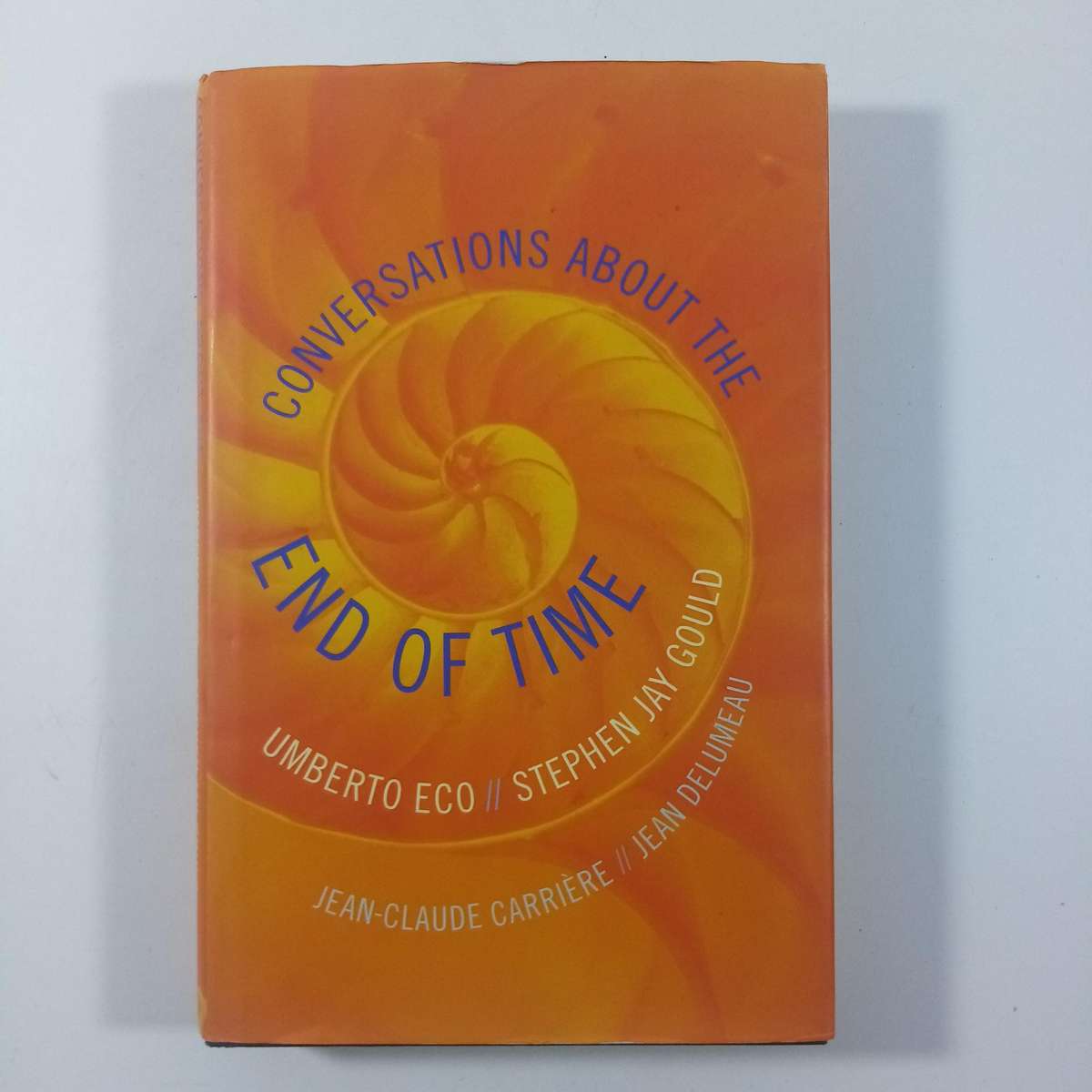 Conversations About the End of Time by Umberto Eco | Time, Apocalypse, Philosophy