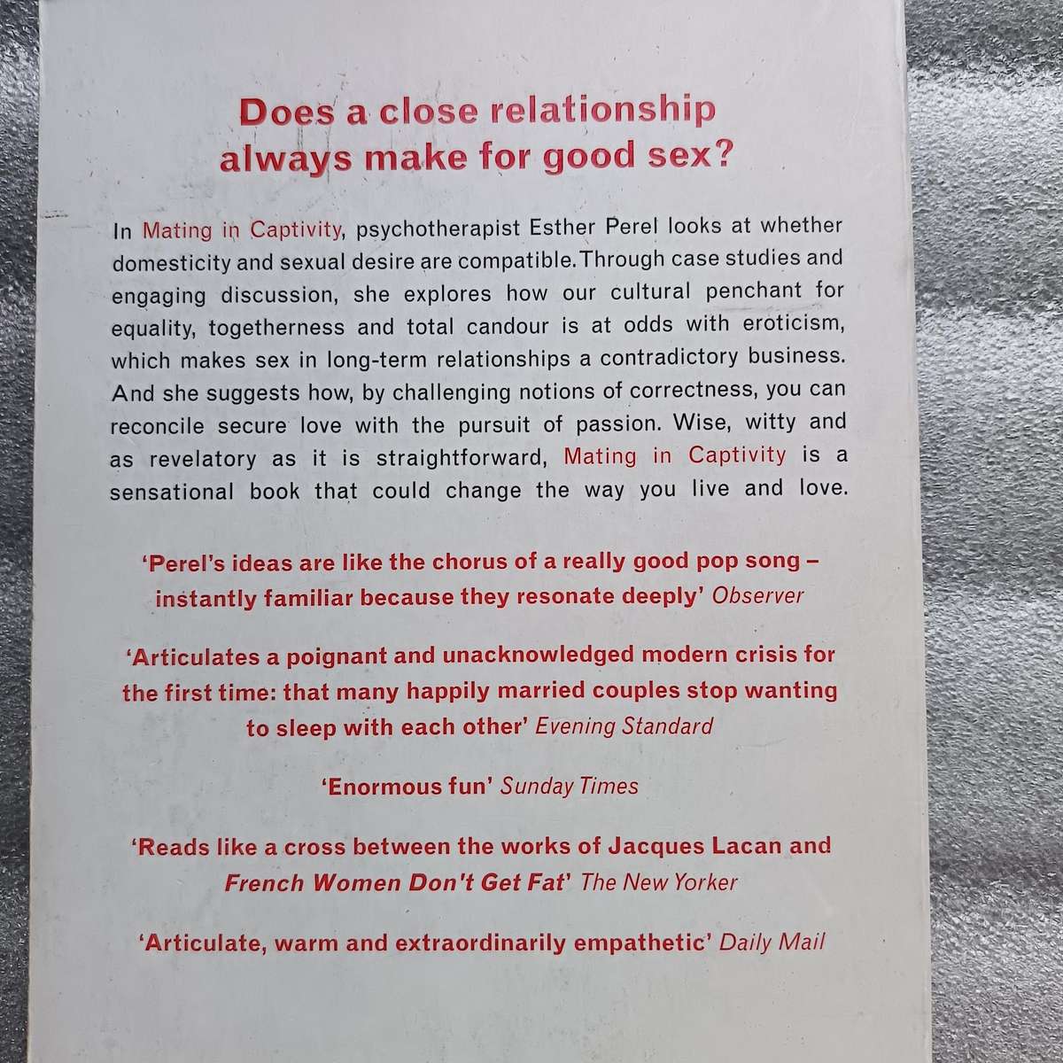 Mating in Captivity by Esther Perel | Erotic Intelligence, Desire in LongTerm Love