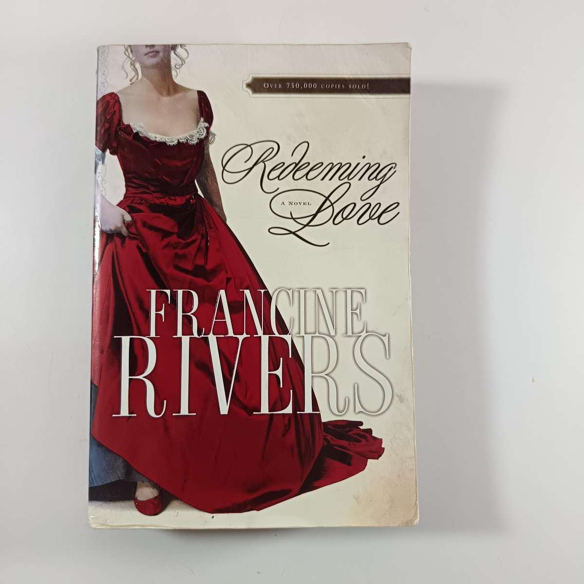 Redeeming Love by Francine Rivers | Christian Historical Romance  Classic Statement of Faith