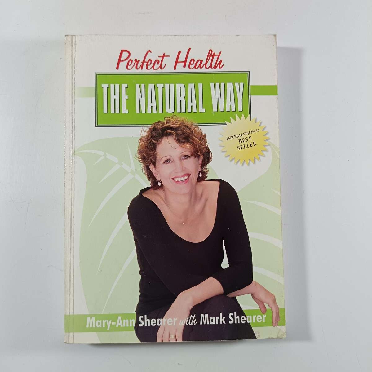 Perfect Health: The Natural Way by MaryAnn Shearer | Holistic Nutrition & Health Lifestyle Guide