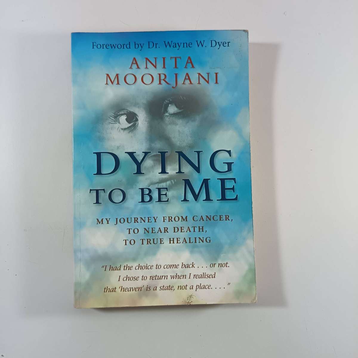 Dying to Be Me by Anita Moorjani | Near-Death Experience & Healing Journey
