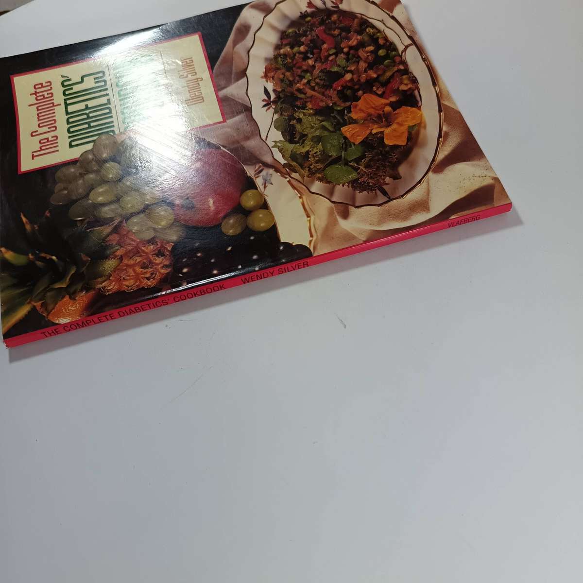 Complete Diabetics' Cookbook by Wendy Silver | Recipes, Healthy Eating, Diabetes