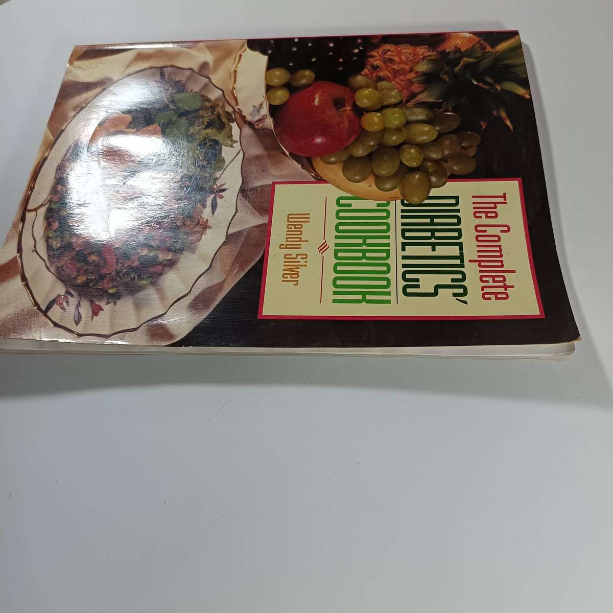 Complete Diabetics' Cookbook by Wendy Silver | Recipes, Healthy Eating, Diabetes