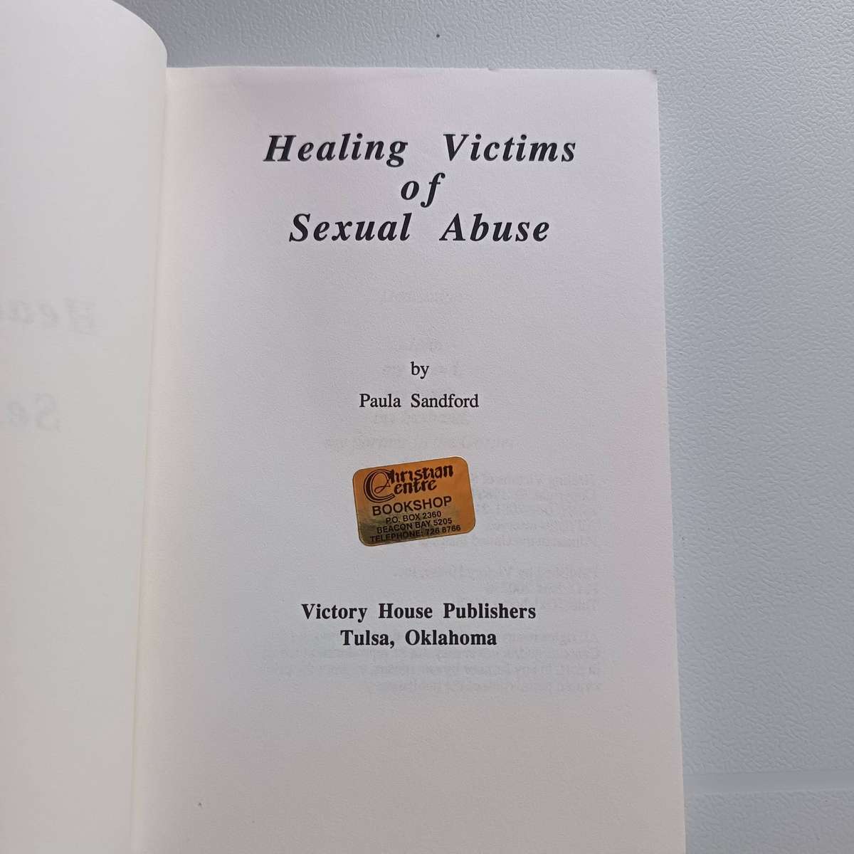 Healing Victims of Sexual Abuse | Paula Sandford | Christian Healing & Restoration