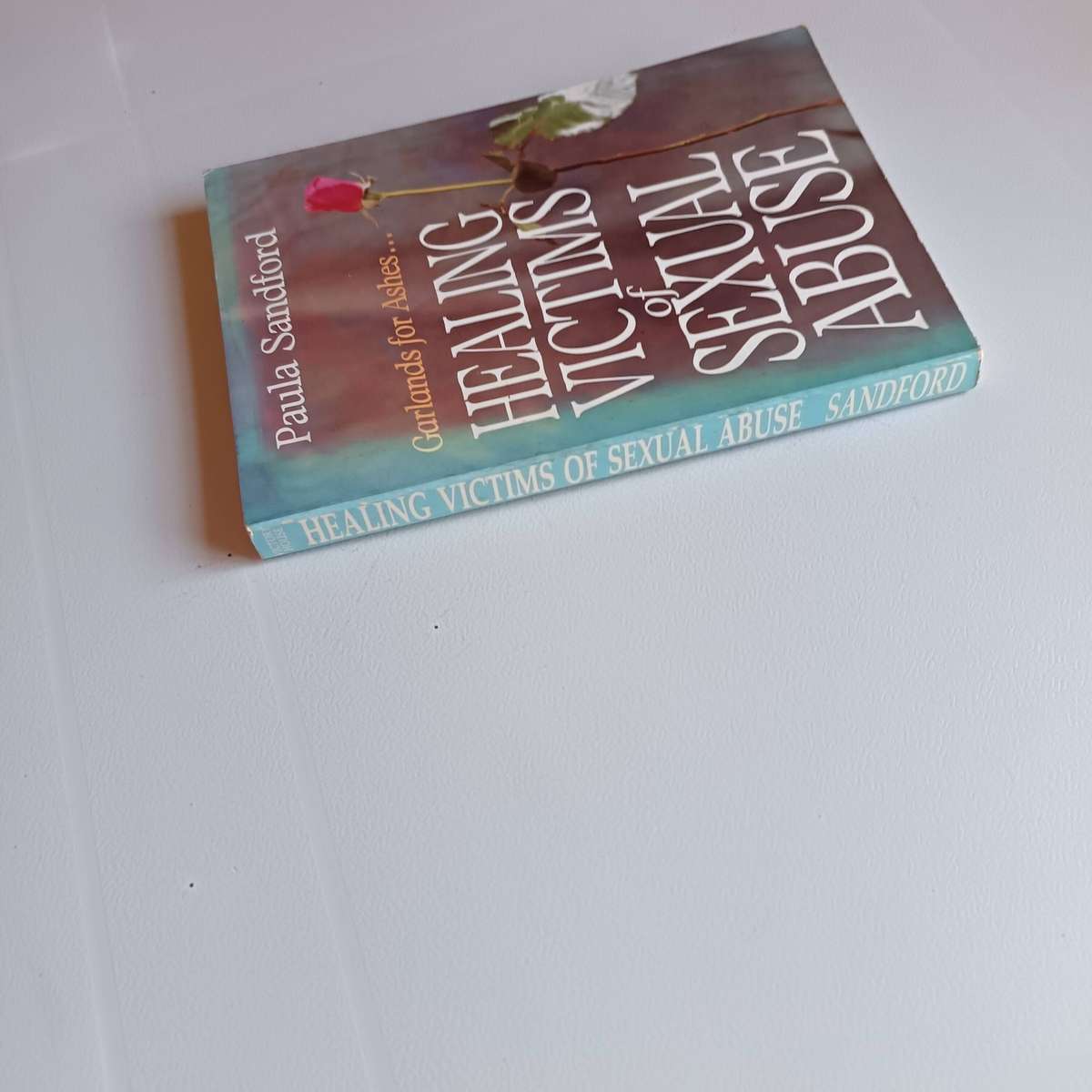 Healing Victims of Sexual Abuse | Paula Sandford | Christian Healing & Restoration