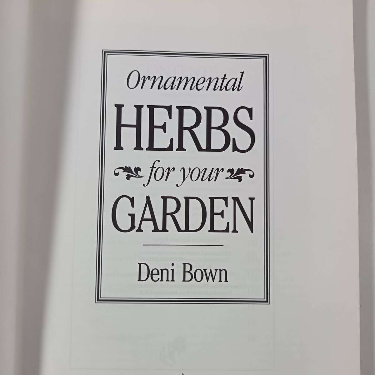 Ornamental Herbs for Your Garden by Deni Bown | Cultivation, History & Uses