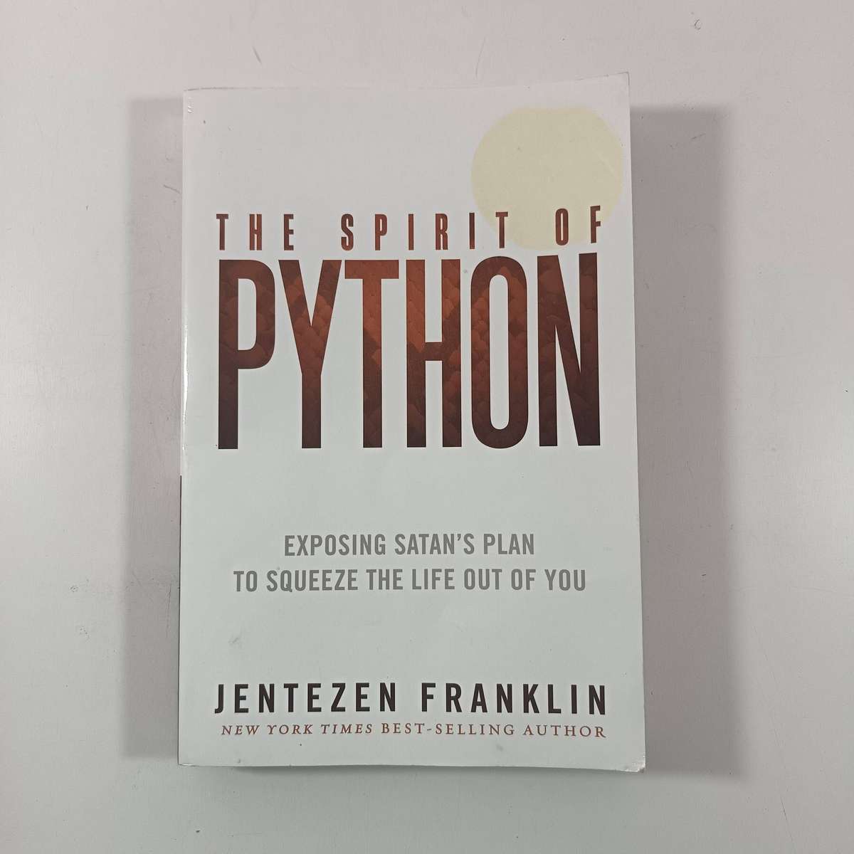 The Spirit of Python by Jentezen Franklin | Breaking Free from Spiritual Bondage