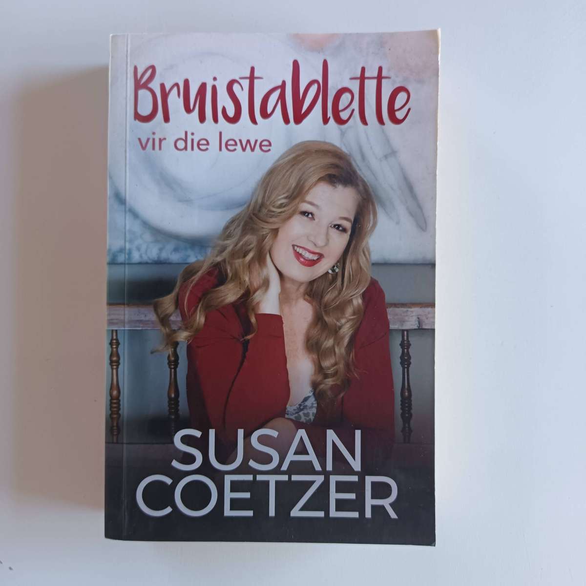 Bruistablette vir die lewe Susan Coetzer Afrikaans Inspirational