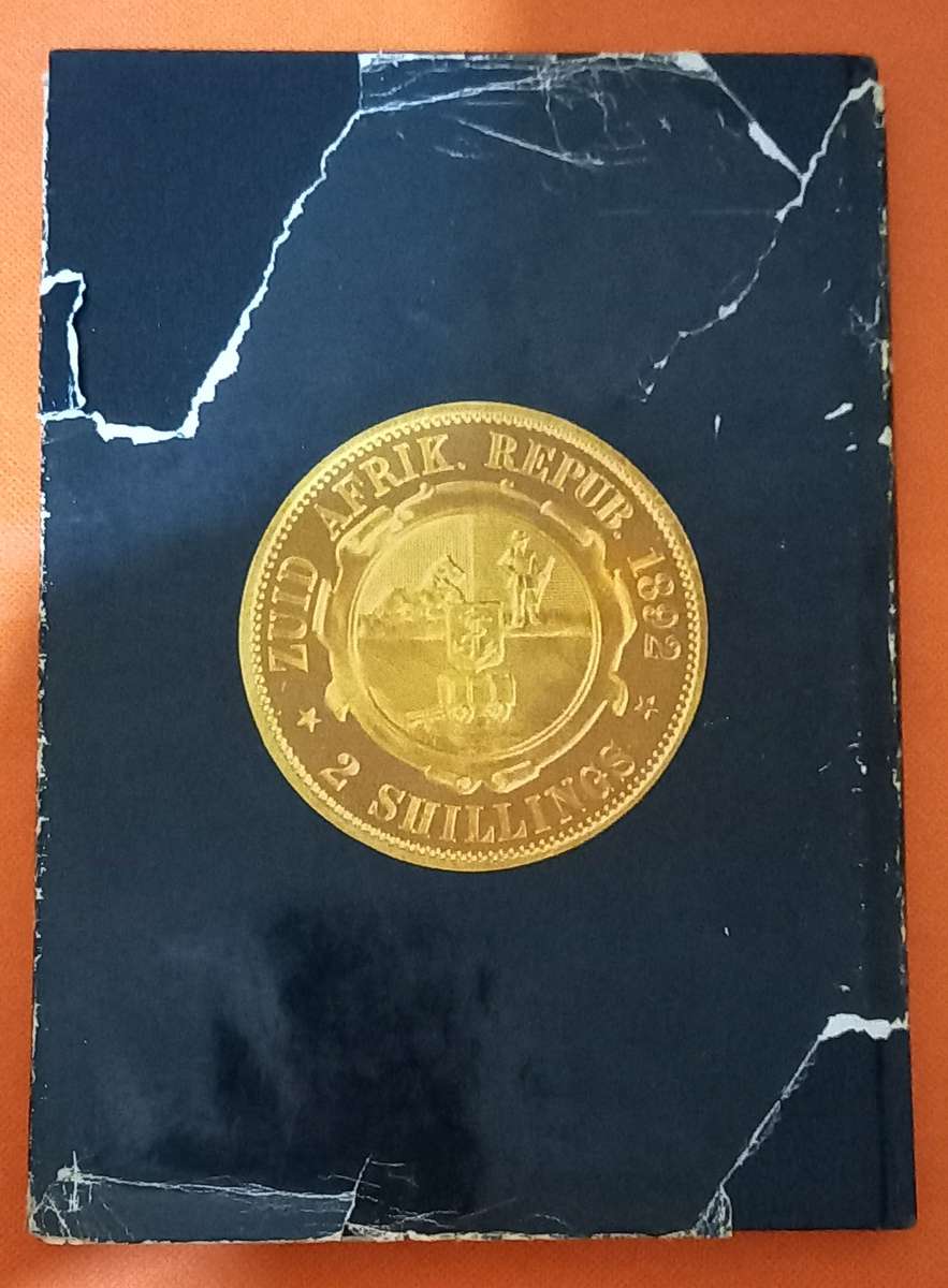 The Coinage and Counterfeits of the Zuid-Afrikaansche Republiek. Hardcover