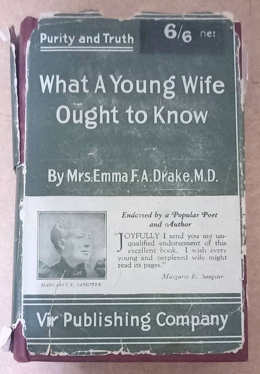 Hardcover 1908. Purity and Truth. Self and Sex Series. What a young wife ought to know