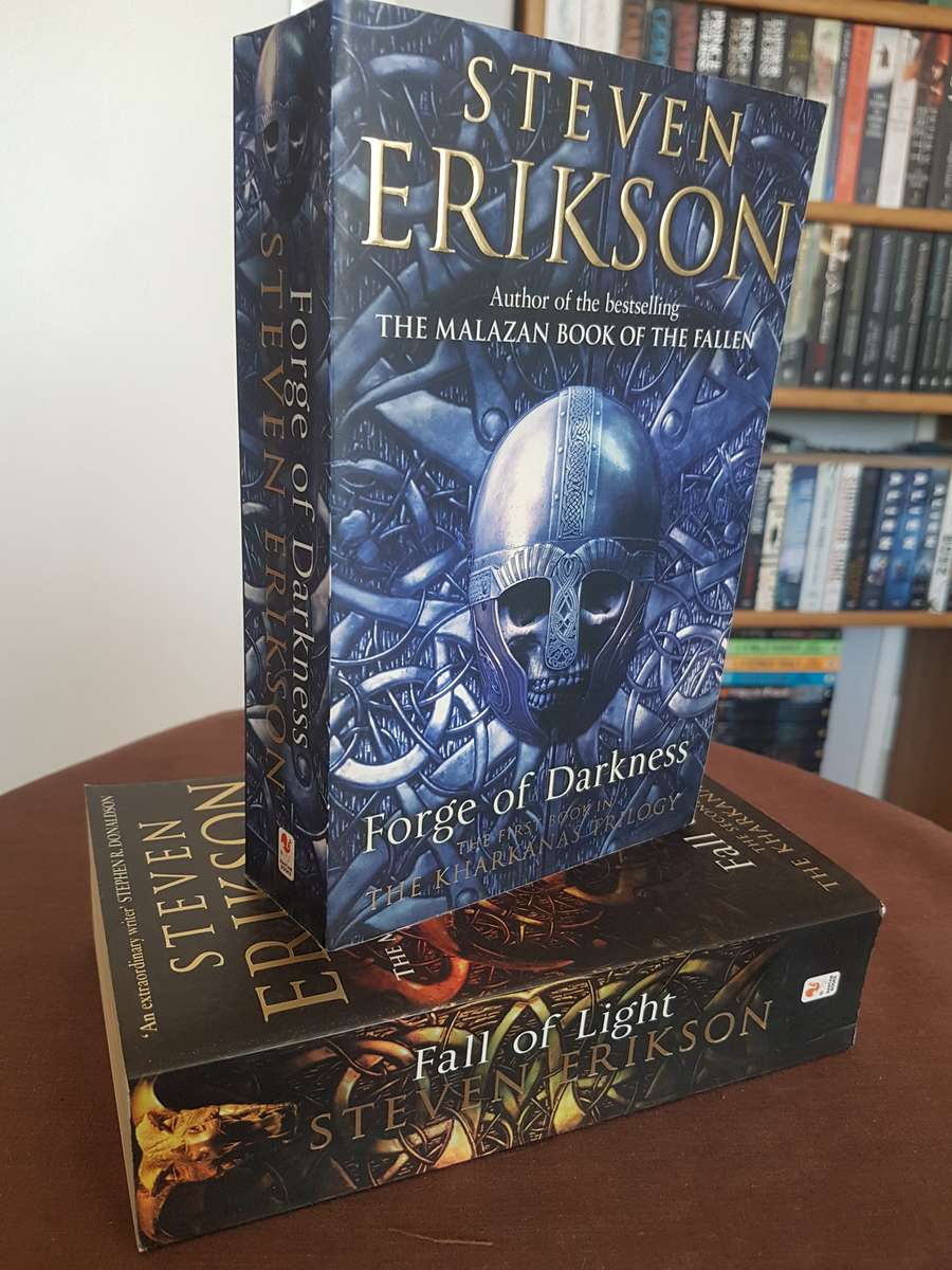 Forge of Darkness /  Fall of Light - Steven Erikson