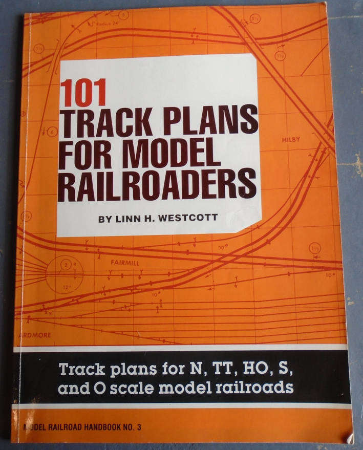 MODEL RAILROAD - 101 TRACK PLANS FOR MODEL RAIL ROADERS by LH WESTCOTT