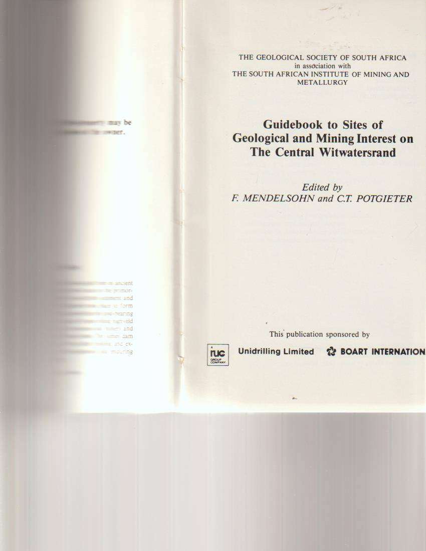 GUIDEBOOK TO SITES OF GEOLOGICAL AND MINING INTEREST ON THE CENTRAL WITWATERSRAND