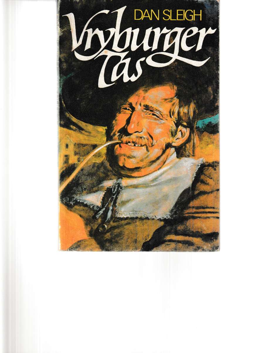 VRYBURGER TAS deur DAN SLEIGH