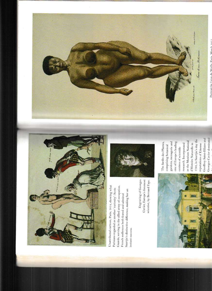 THE HOTTENTOT VENUS, THE LIFE AND DEATH OF SAARTJIE BAARTMAN BORN 1789 - BURIED 2002