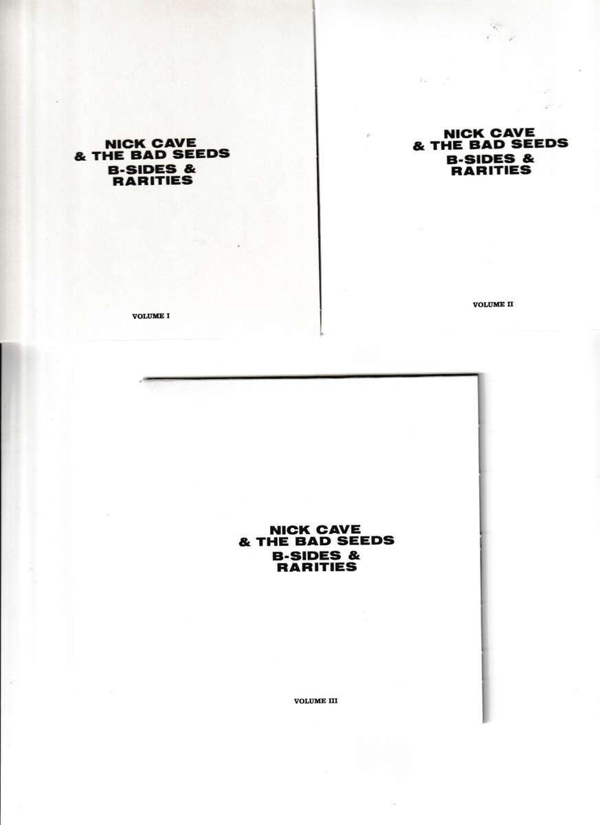 NICK CAVE & THE BAD SEEDS, B-SIDES AND RARITIES