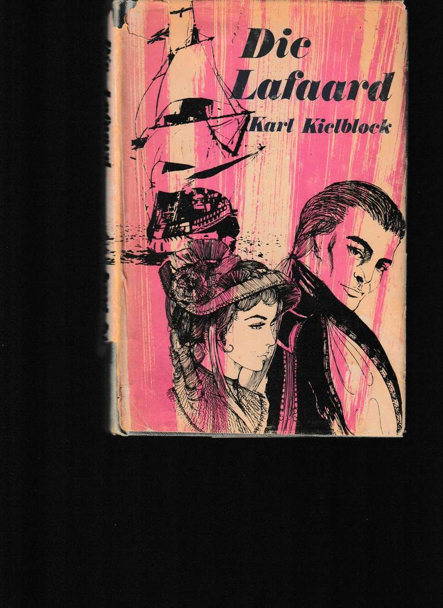 DIE LAFAARD deur KARL KIELBLOCK