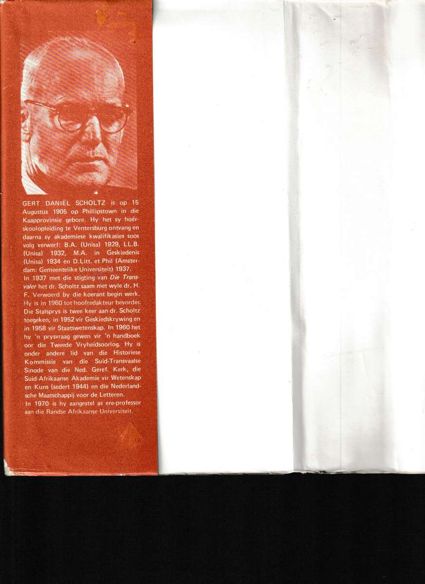 DIE ONTWIKKELING VAN DIE POLITIEKE DENKE VAN DIE AFRIKANER DELE 1-4 deur G.D. SCHOLTZ