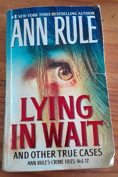 Lying in wait-Ann Rule