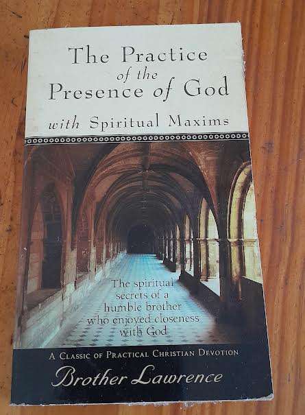 The Practice of the Prescence of God with Spiritual Maxims-Brother Lawrence