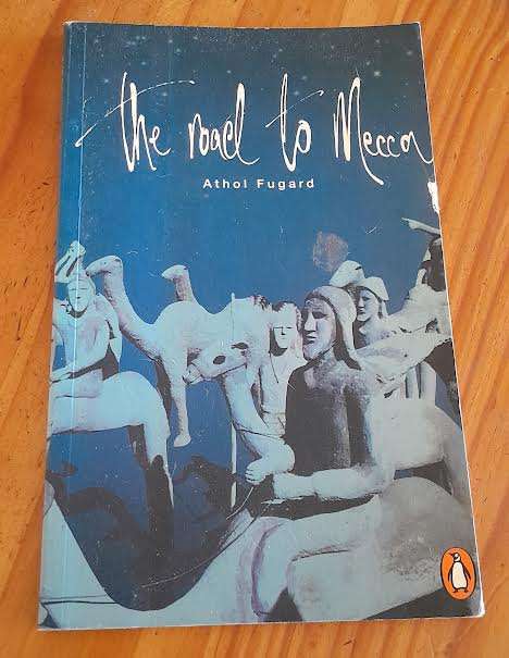 The Road to Mecca-Athol Fugard