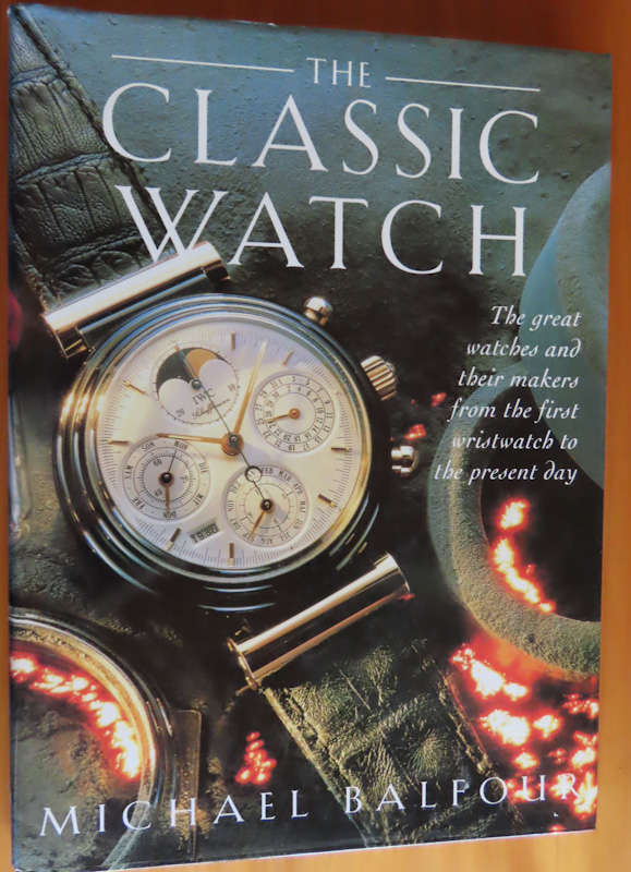The Classic Watch - Michael Balfour - Coffee Table Style