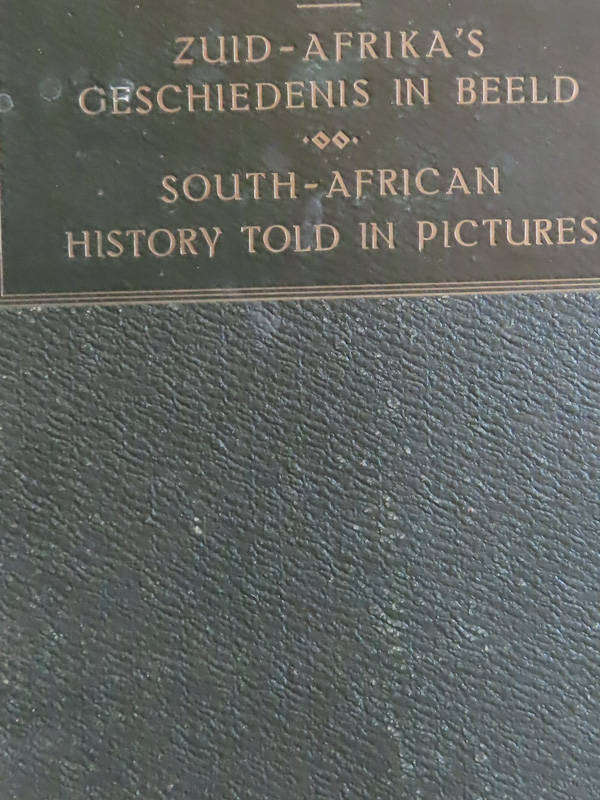 South African History Told In Pictures - 1913 Hard Cover