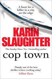 Cop Town Karin Slaughter