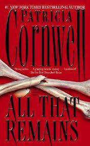 All that remains - Patricia Cornwell