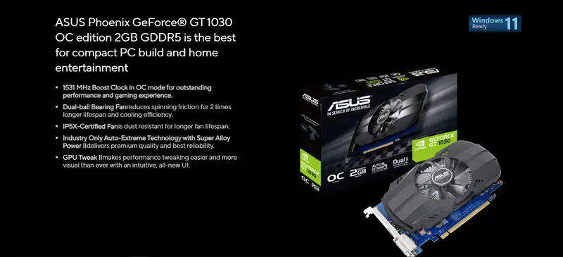ASUS Phoenix GeForce® GT 1030 OC edition 2GB GDDR5
