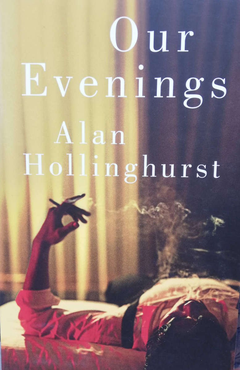 Our Evenings by Alan Hollinghurst (Trade-size Soft Cover)