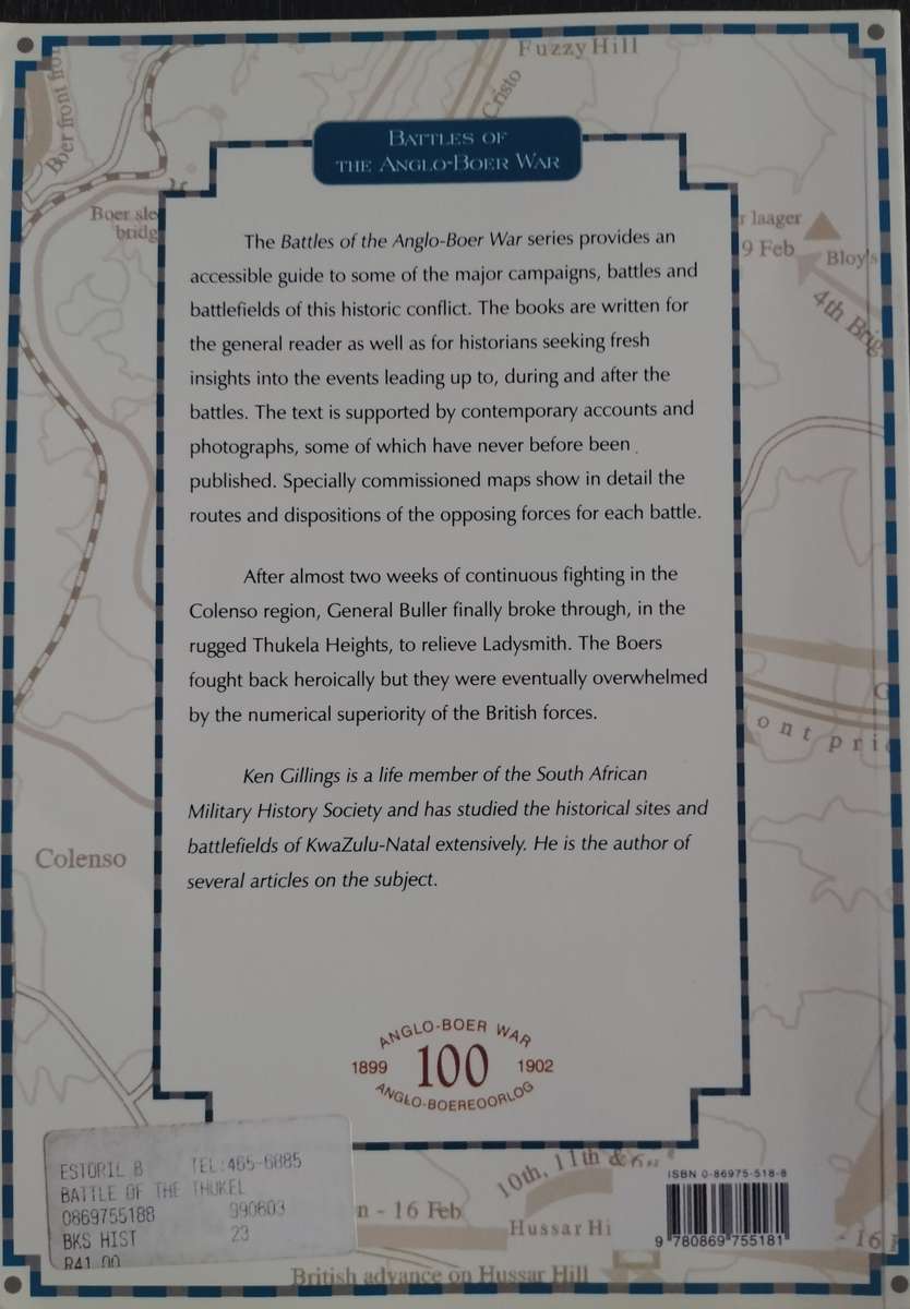 Battles of the Anglo-Boer War: The battle of Thukela Heights 12 - 28 February 1900