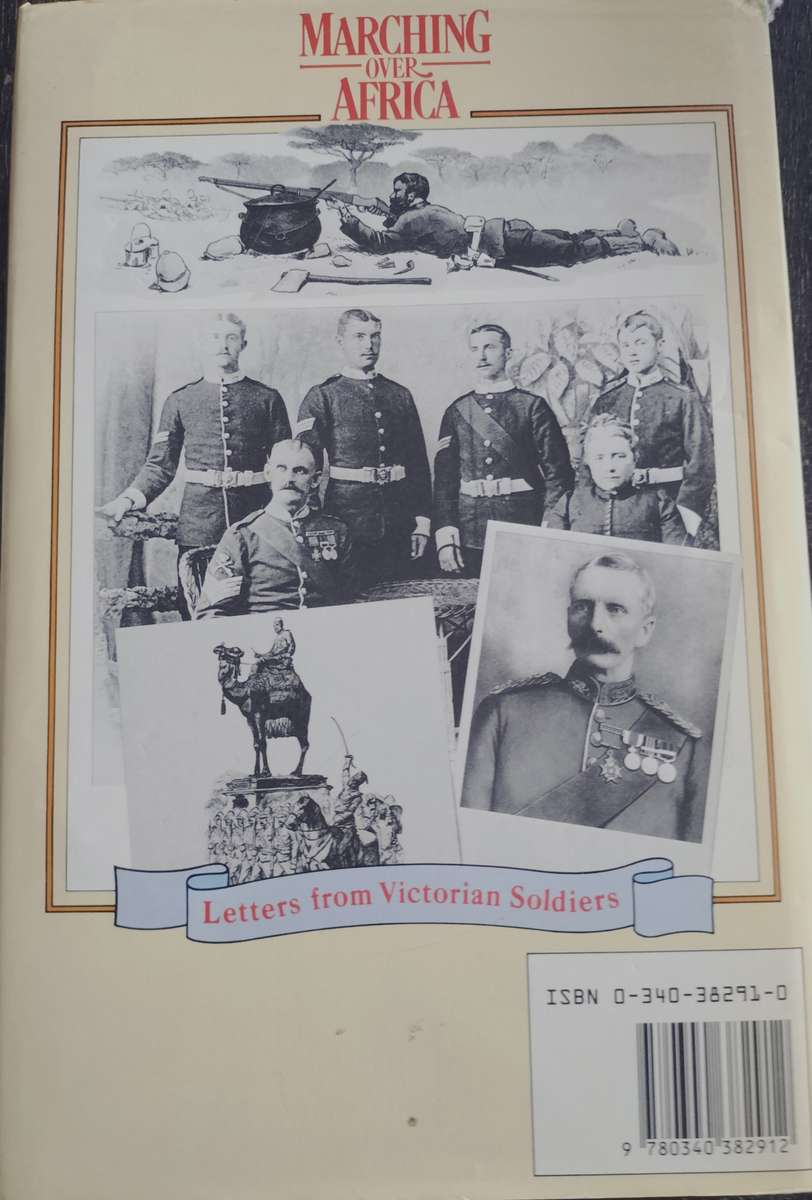 Marching over Africa - Letters from Victorian soldiers (Emery - 1986)