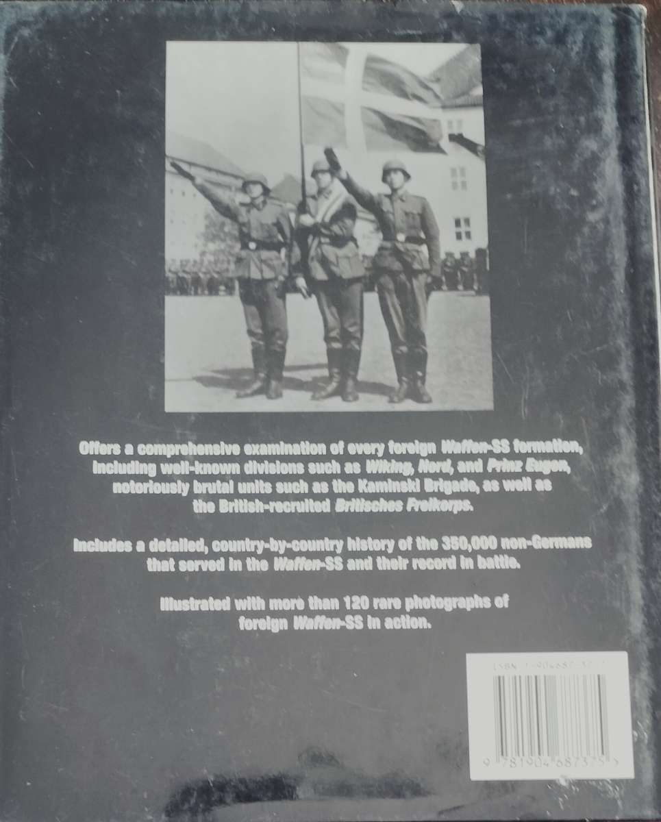 SS - Hitler's Foreign Divisions - Foreign Volunteers in Waffen SS 1940-1945 (Bishop - 2005)