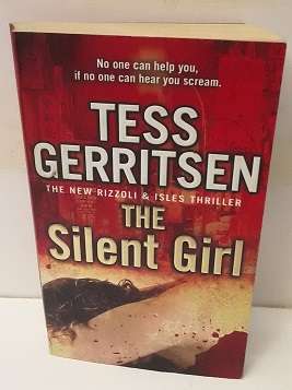 Book : The Silent Girl - Tess Gerritsen