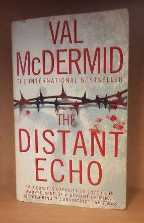 Books :  The Distant Echo , Val McDermid