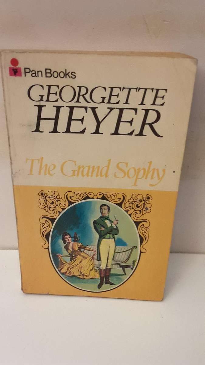 Book :  The Grand Sophy , Georgette Heyer