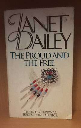 Books -   The Proud and the Free , Janet Dailey  ( paperback )