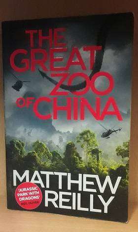 Books  -   The  Great Zoo of China ,  Matthew Reilly ( paperback )