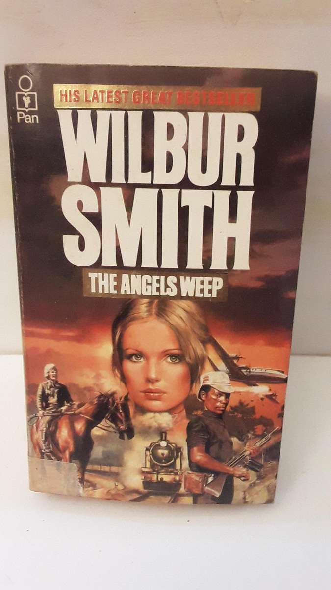 Book : The Angels Weep , Wilbur Smith