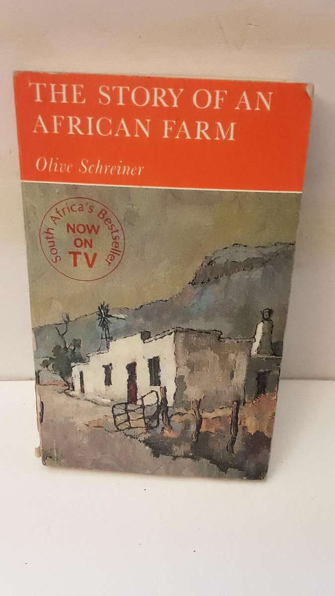 Book : The Story of an African Farm , Olive Schreiner