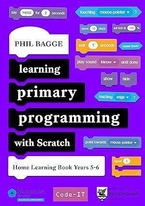 Learning Primary Programming with Scratch (Home Learning Book Years 5-6)